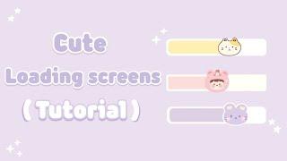 HOW TO MAKE CUTE LOADING SCREENS USING PHONE (easy tutorial)