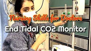 Nursing Skills for Doctors: Setting up the End Tidal CO2 Monitor