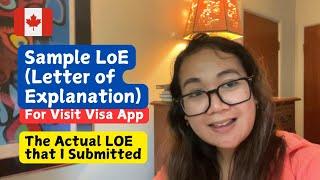 How to Write Your LoE - Letter of Explanation Sample | Visit Visa Application | Canada V012