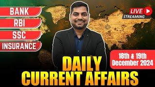 18th & 19th December 2024 Current Affairs Today|Daily Current Affairs|News Analysis by Kapil Kathpal