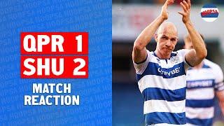 R’s fall short of second half comeback | QPR 1-2 Sheffield United reaction