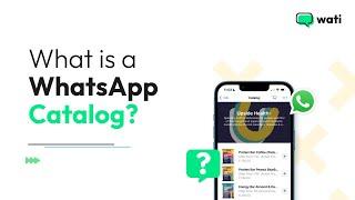 What is WhatsApp Catalog?