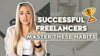 Top Habits of High-Earning Freelancers (From Experience)