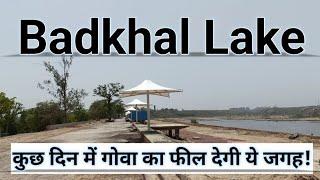 Badkhal Lake Faridabad | Best place near Delhi | Badkhal Lake Delhi's Goa