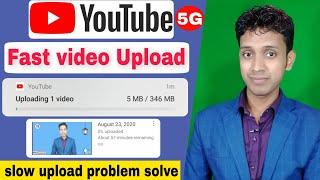 How to fast upload video on YouTube Android // YouTube video fast upload Kaise kare // in hindi