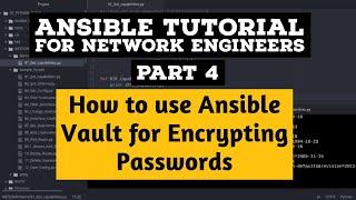 Ansible Vault tutorial : How to secure ssh password using vault-id encryption |Cisco Example |Part 4