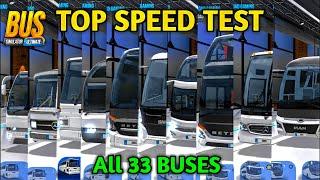 All New 33 Buses Speed Test | Bus Simulator : Ultimate by Zuuks Games  | Bus Gameplay