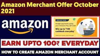 Amazon Merchant Offer Earn 100₹ | How To Create Amazon Merchant Account Via Agent Free | Merchant Ty