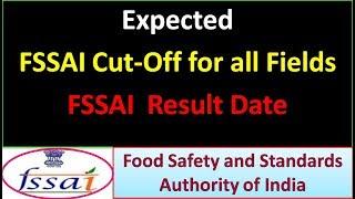 FSSAI Expected Cut-Off for all Posts | FSSAI  Expected Result Date