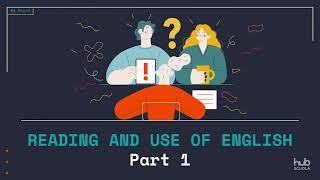 B2 First / Reading and use of English - Part 1