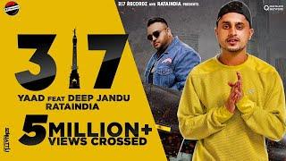 317 (Official Video) Yaad ft. Deep Jandu | Rataindia | Queensland Network | 317 Recordz | 2020