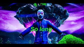 So Long (Fortnite Montage)