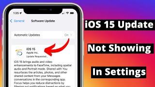 iOS 15 Update Not Showing In Settings How To Update iOS 15 on iPhone or iPad Fix iOS 15 Update Issue