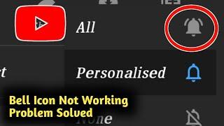 Fix YouTube Bell Icon Not Working Problem Solved