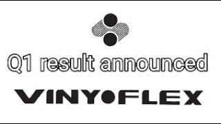 Vinyoflex ltd Q1 result announced 2022-23