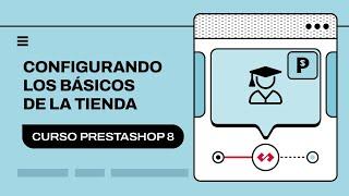  Configuración básica de la tienda en PrestaShop 8.0 