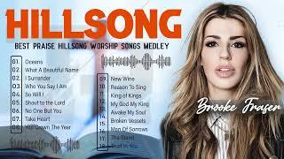 Brooke Fraser Best Praise Hillsong Worship Songs Medly - Famous Hillsong Christian Songs 2022