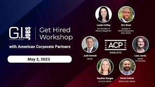 G.I. Jobs Get Hired Workshop with American Corporate Parters (ACP)