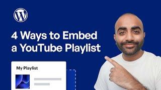 4 Ways to Embed a YouTube Playlist on Your WordPress Website (Easy Guide)