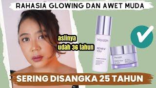 REVIEW JUJUR WARDAH RENEW YOU , SKINCARE ANTI AGING DRUGSTORE, CERAH, KENCANG, GLOWING!