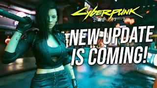 Cyberpunk 2077 NEW Update 2.2 Announced!