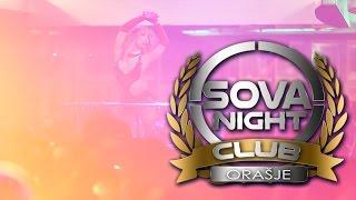 "Sova Night" Club New Look  //4K PROMO VIDEO//