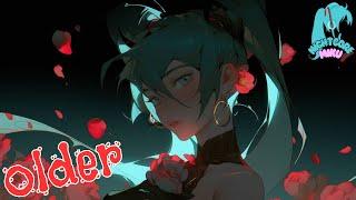 Nightcore    older ღ (Lyrics) 