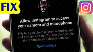 HOW TO FIX Allow instagram to access your camera and microphone Problem