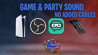 How To Capture PS5 Game & Party Chat Audio in OBS and Streamlabs OBS (EASY)