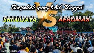 Battle habis habisan SRIWIJAYA vs AEROMAX duel Elclasico Jawa timur vs Jawa tengah siapa yg Unggul