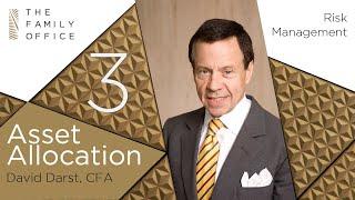 Risk Management: Asset Allocation with David Darst | The Family Office