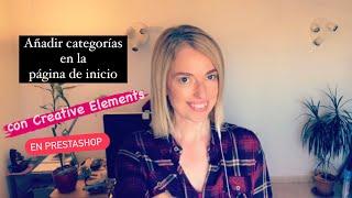 Prestashop añadir categorías en la página inicio con Creative Elements