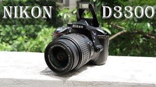 Nikon D3300 Unboxing & Full Review