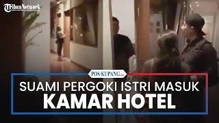 Suami Pergoki Istri Masuk Kamar Hotel