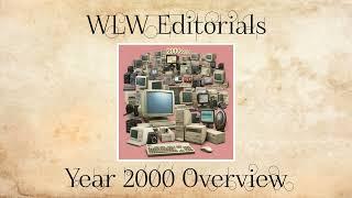 WLW Editorials Year 2000 Overview