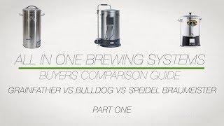 All in one brewing system comparison guide Grainfather vs Bulldog vs Speidel Braumeister Part 1