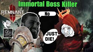 Immortal Boss Killer (Build Guide) [Remnant 2 TFK]