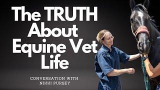 Inside the Life of an Equine Vet