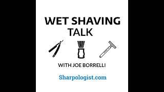 Wet Shaving Talk For 11 March 2024