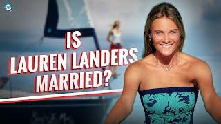 What happened to Lauren Landers? Lauren Landers Net Worth | Boat | Sailing