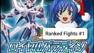 Cardfight Vanguard Zero - Ranked Gameplay - #1 Royal Paladins