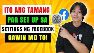 Paano ang tamang pag set up sa settings ng facebook account.