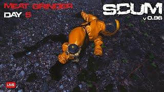 Hard Core Survival - Meat Grinder Day 5 - SCUM 0.96 - Live Stream - Road To 1k Subs