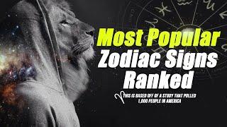 Ranked:  Most Popular Zodiac Signs In Astrology 2022