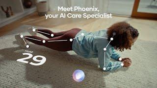 Meet Phoenix, your AI Care Specialist