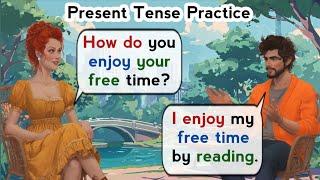 Present Tense Practice | English Speaking Practice for Beginners | Learn English