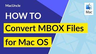 MBOX Converter for Mac OS X – Convert MBOX files to PST with Apple Mac OS Download