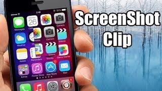 ScreenShot Clip - iOS 7 Cydia Tweak