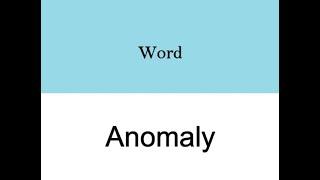 English word meaning  Anomaly