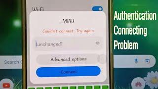 How to Solve Wifi connecting Problem / Authentication Problem